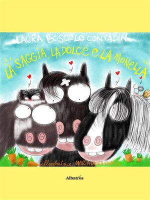 cover image of La Saggia, La Dolce e La Monella